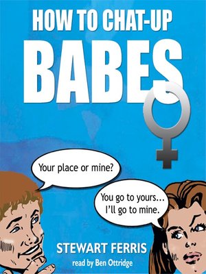 cover image of How To Chat-up Babes